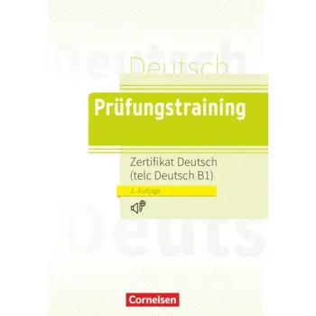 Německý jazyk Prufungstraining DaF - Übungsbuch mit Lösungen und Audios als Download (2. Auflage 2022): Zertifikat Deutsch/telc Deutsch B1 – Dieter Maenner (DE)