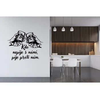 Samolepící dekorace Lepy.cz Samolepka na zeď Kdo nepije s námi Velikost (šířka x výška): 85x71cm, Barevná varianta: Krémová