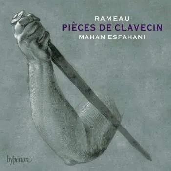 Zahraniční hudba 2CD Jean-Philippe Rameau: Pièces De Clavecin 2014 Gesamtaufnahme