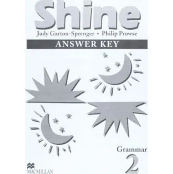Učebnice Shine Grammar 2 Answer Key – Judy Garton-Sprenger,Philip Prowse (EN)