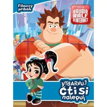 Raubíř Ralf a internet: Vybarvuj, čti si, nalepuj - Nakladatelství Egmont (2018, brožovaná)