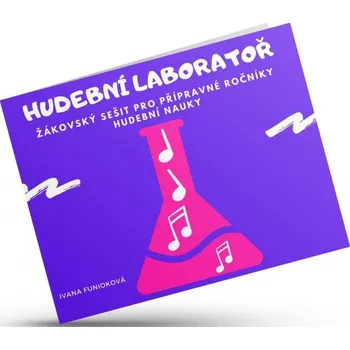Hudební výchova Hudební laboratoř - Hudební nauka pro přípravný ročník