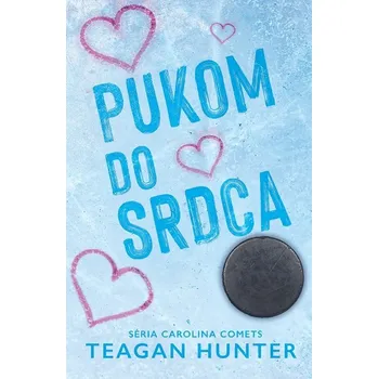 Kniha Pukom do srdca - Teagan Hunter (E-Kniha)