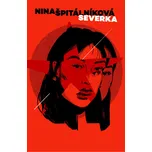 Severka - Nina Špitálníková (2023,…