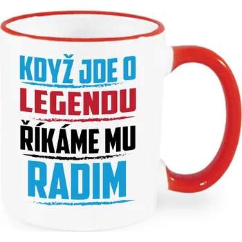 Hrnek - Když jde o legendu, říkáme mu Radim Barva: Červená