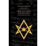 Dělej, co ty chceš, ať je celý Zákon:…