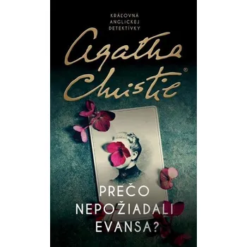 Kniha Prečo nepožiadali Evansa? - Agatha Christie (E-Kniha)