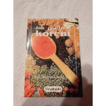 Koření Jak používat koření - Dagmar Lánská