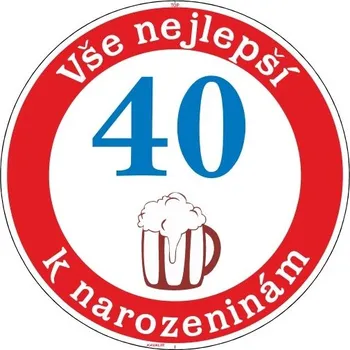 Dopravní značka Narozeninová dopravní značka pivo bez jména Číslice: 90