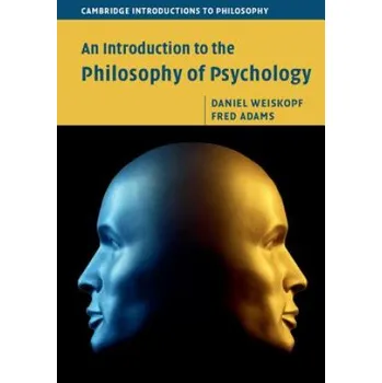 Kniha Introduction to the Philosophy of Psychology – Daniel Weiskopf,Fred Adams (EN)
