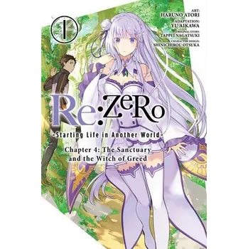 Re:ZERO -Starting Life in Another World-, Chapter 4: The Sanctuary and the Witch of Greed, Vol. 1 (manga) - Jeremiah, Bourque a Atori, Haruno a Gancio, Rochelle a Otsuka, Shinichirou a Nagatsuki, Tappei a Aikawa, Yu