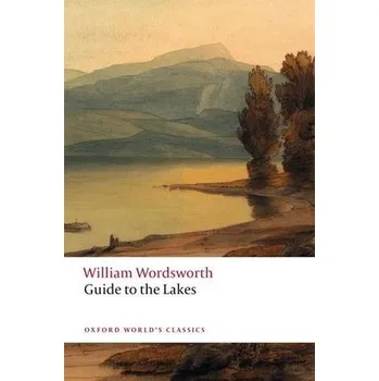 Cizojazyčná kniha Guide to the Lakes - Wordsworth, William