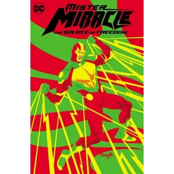 Mister Miracle: The Source of Freedom - Easton, Brandon