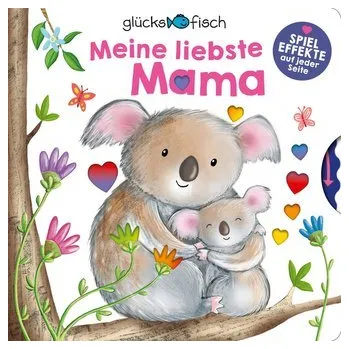 První čtění Glücksfisch: Meine liebste Mama - Hughes Denise