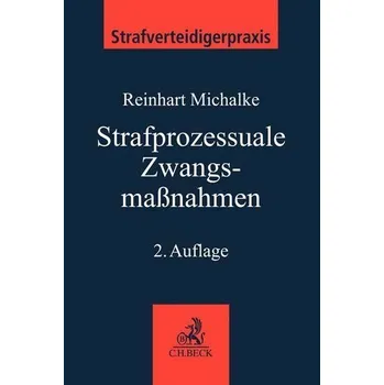 Strafprozessuale Zwangsmaßnahmen - Leitner, Werner