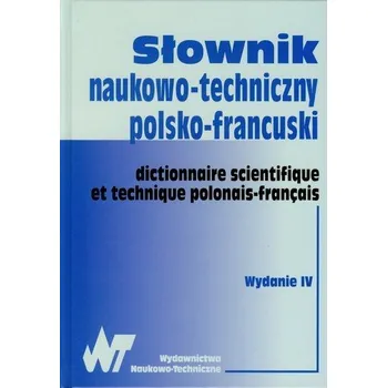 Słownik naukowo techniczny polsko francuski
