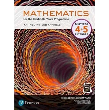 Matematika Pearson Mathematics for the Middle Years Programme Year 4+5 Extended