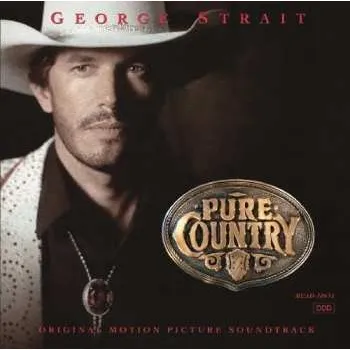Zahraniční hudba LP George Strait: Pure Country (Original Motion Picture Soundtrack) 2021 25th Anniversary Vinyl