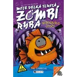 Moje velká tlustá zombí ryba - Rybosaurus útočí