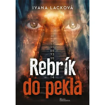 Rebrík do pekla (Ivana Lacková)