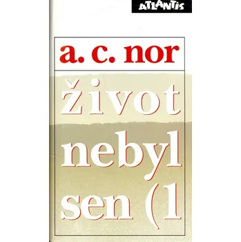 Umění Život nebyl sen (1