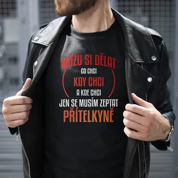 Žertovný předmět Jen se musím zeptat přítelkyně - pánské tričko s potiskem