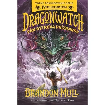 Kniha Dragonwatch 3: Pán Ostrova prízrakov - Brandon Mull (E-Kniha)
