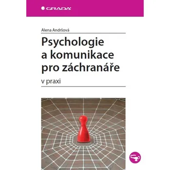 Psychologie a komunikace pro záchranáře