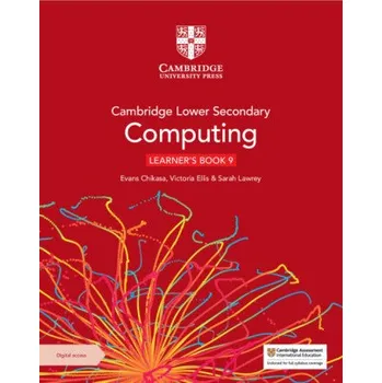 Cizojazyčná kniha Cambridge Lower Secondary Computing Learner's Book 9 with Digital Access (1 Year) – Evans Chikasa,Victoria Ellis,Sarah Lawrey (EN)