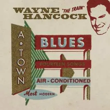 Zahraniční hudba LP Wayne Hancock: A-town Blues (red Vinyl) 2023
