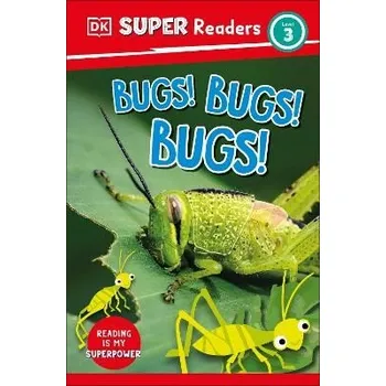 Anglický jazyk DK Super Readers Level 3 Bugs! Bugs! Bugs! - DK