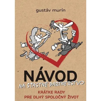Kniha Návod na šťastné partnerstvo