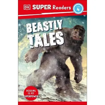Anglický jazyk DK Super Readers Level 4 Beastly Tales - DK
