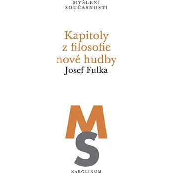 Kniha Kapitoly z filosofie nové hudby