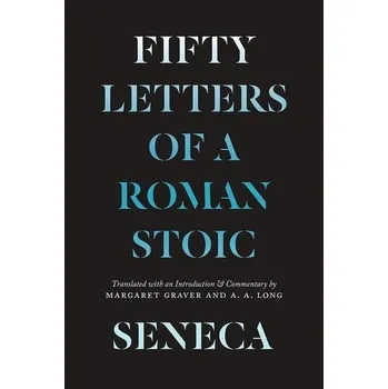 Seneca - Seneca Lucius Annaeus [EN] (2021, Měkká, The University of Chicago Press)