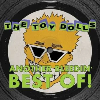 Zahraniční hudba LP Toy Dolls: Another Bleedin' Best Of 2025