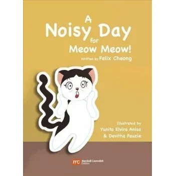 První čtění A Noisy Day for Meow Meow - Cheong, Felix