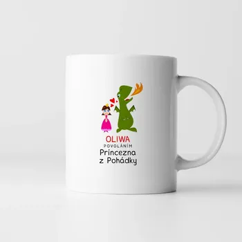Žertovný předmět Povoláním princezna z pohádky (Jméno) - hrnek s potiskem - personalizovaný produkt