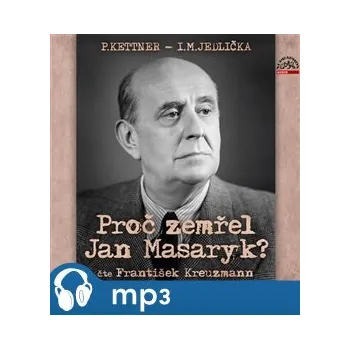 Kniha Jedlička, Kettner: Proč zemřel Jan Masaryk?