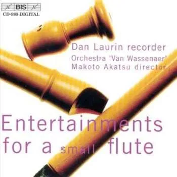Zahraniční hudba CD Dan Laurin: Entertainments For A Small Flute 2003