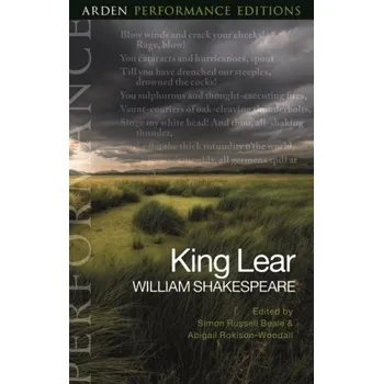 Umění King Lear: Arden Performance Editions - William Shakespeare