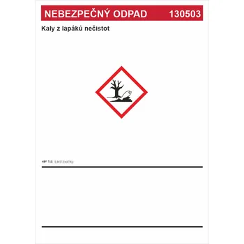 Nebezpečný odpad 130503 Kaly z lapáků nečistot samolepící vinylová fólie A7 (105 x 74 mm)