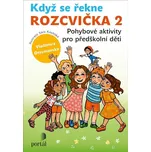 Když se řekne rozcvička 2: Pohybové…