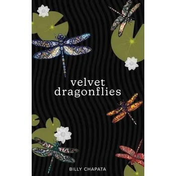 Cizojazyčná kniha Velvet Dragonflies - Chapata, Billy