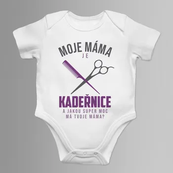 Žertovný předmět Moje máma je kadeřnice - a jakou super moc má Tvoje máma? - dětské body s potiskem