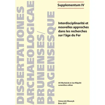 Interdisciplinarité et nouvelles approches dans les recherches sur l’âge du Fer