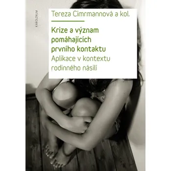 Kniha Krize a význam pomáhajících prvního kontaktu