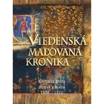 Kniha Viedenská maľovaná kronika