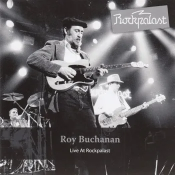 Zahraniční hudba Roy Buchanan - Live At Rockpalast (CD, MIG90392)