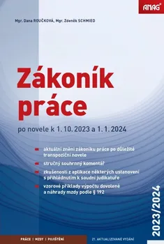 Zákoník práce po novele k 1.10.2023 a 1.1.2024 - Mgr. Dana Roučková, Mgr. Zdeněk Schmied (2023, brožovaná)